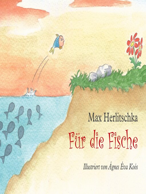 Title details for Für die Fische by Max Herlitschka - Available